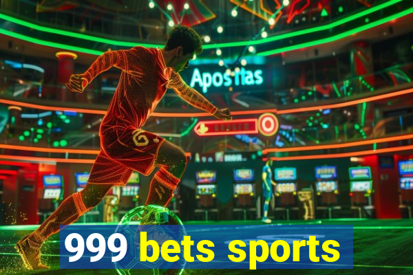 999 bets sports